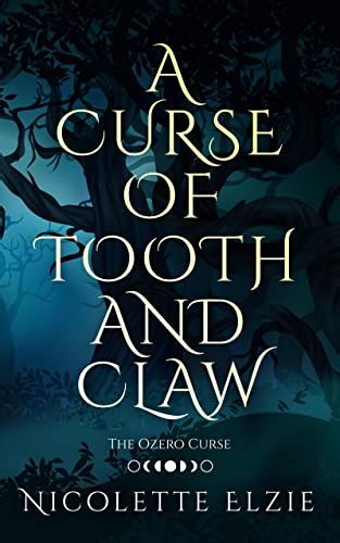 A curse of tooth qnd claw
